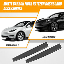 Load image into Gallery viewer, Tesla 2 Pcs ABS Dashboard Cover Matte Carbon Fiber Pattern Compatible with 2017-2021 Tesla Model 3 Model Y Dashboard Wrap Cap
